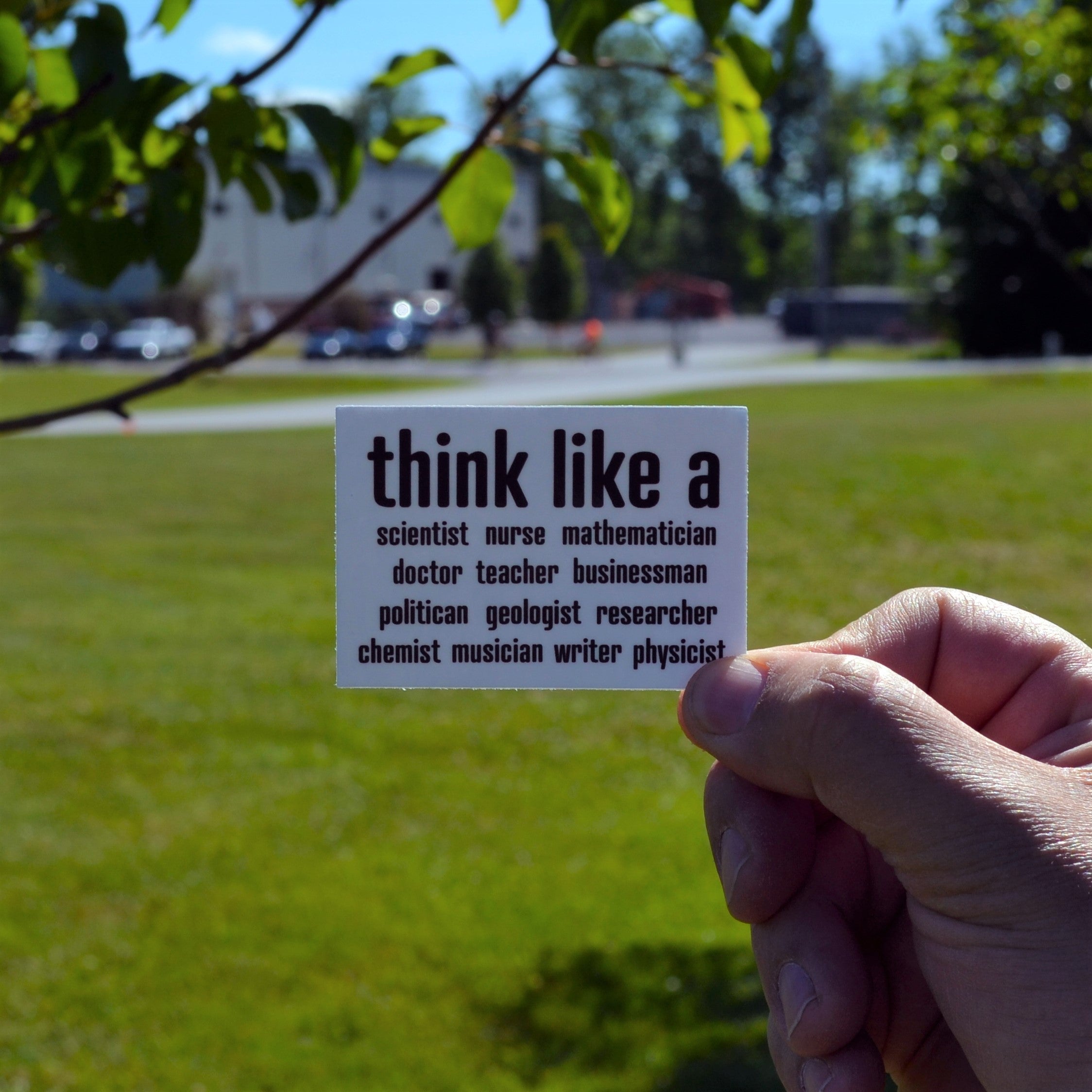 Think Like a Scientist Rectangular Premium Vinyl Sticker, 4 x 2 inch