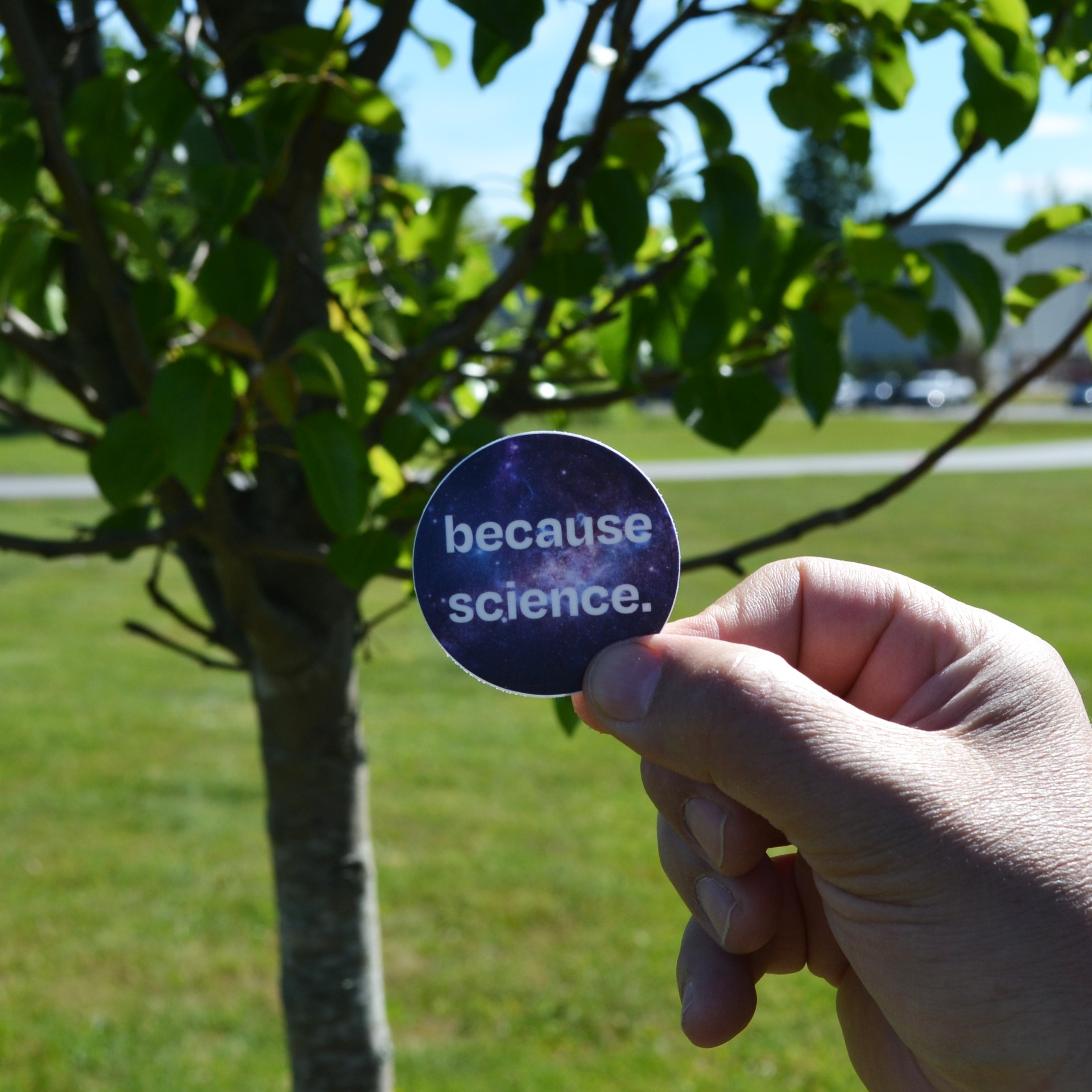 Because Science Circular Premium Vinyl Sticker, 2 inch